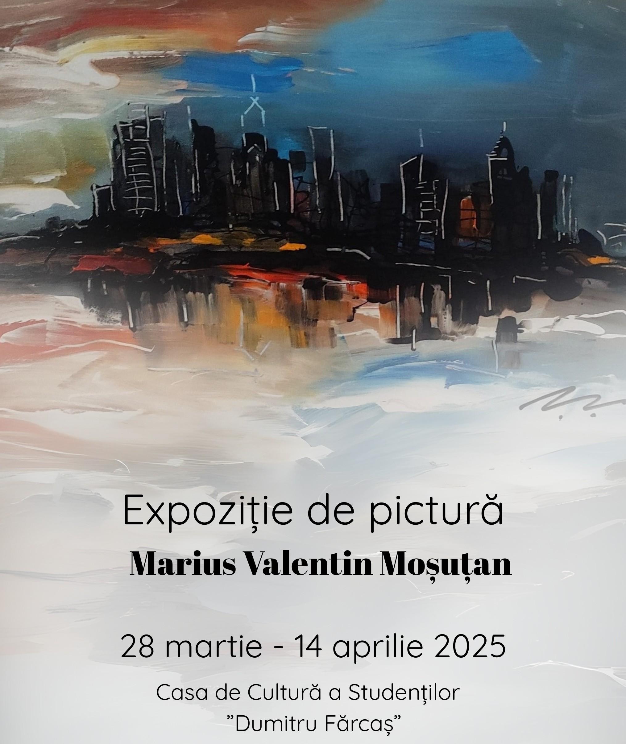 O nouă expoziție de pictură a artistului Moșuțan, la Casa de Cultură a Studenților „Dumitru Fărcaș”